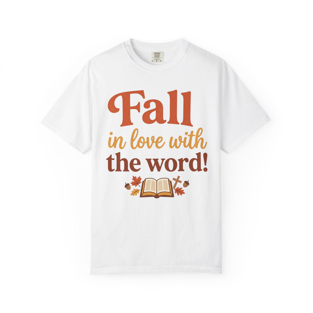 Fall In Love With the Word T‑Shirt
