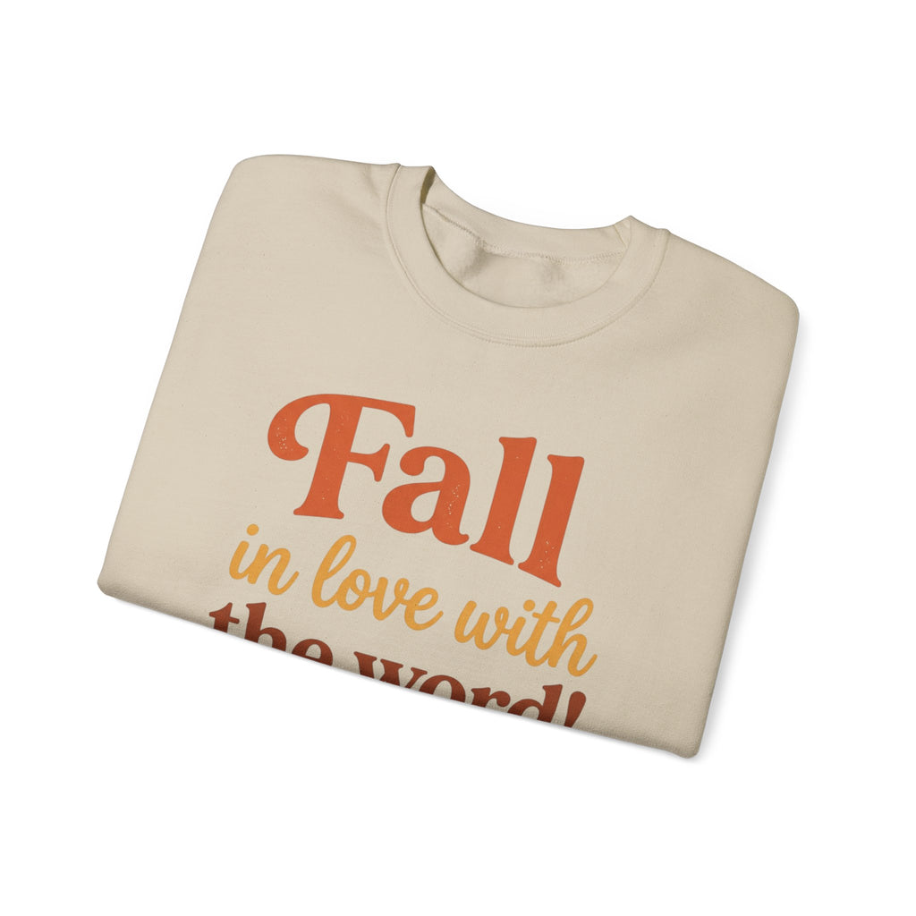 Fall in Love With the Word Sweatshirt