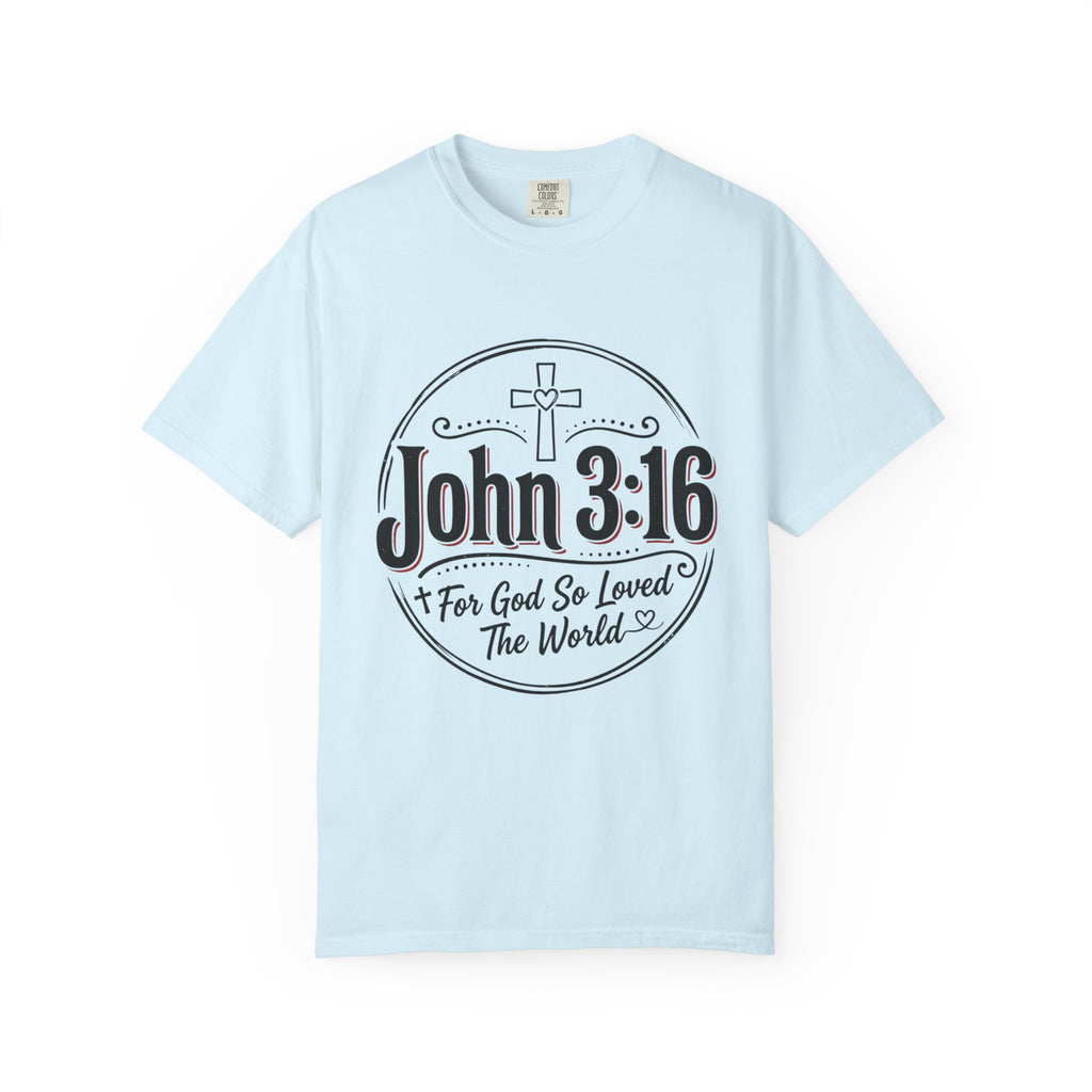 John 3:16 Christian T-Shirt — "For God So Loved the World" Religious Tee