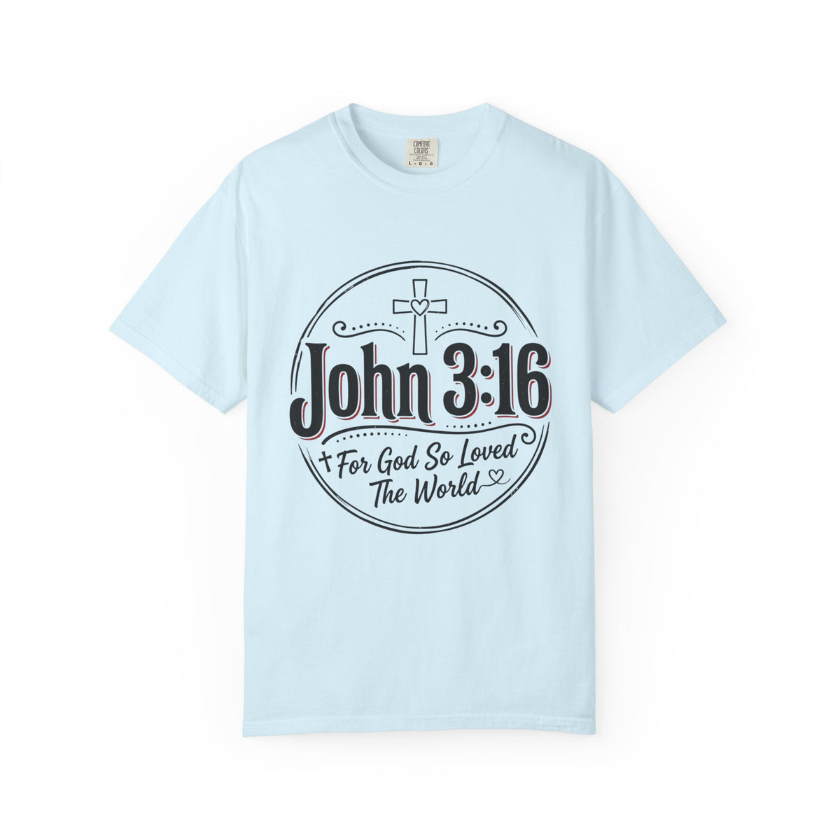 John 3:16 Christian T-Shirt — "For God So Loved the World" Religious Tee