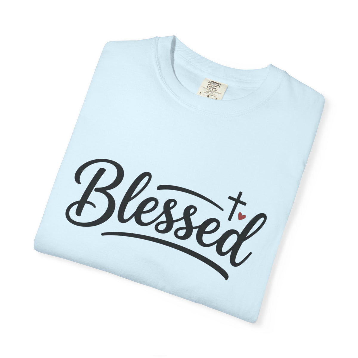 Blessed T-Shirt — Faith-Inspired Graphic Tee