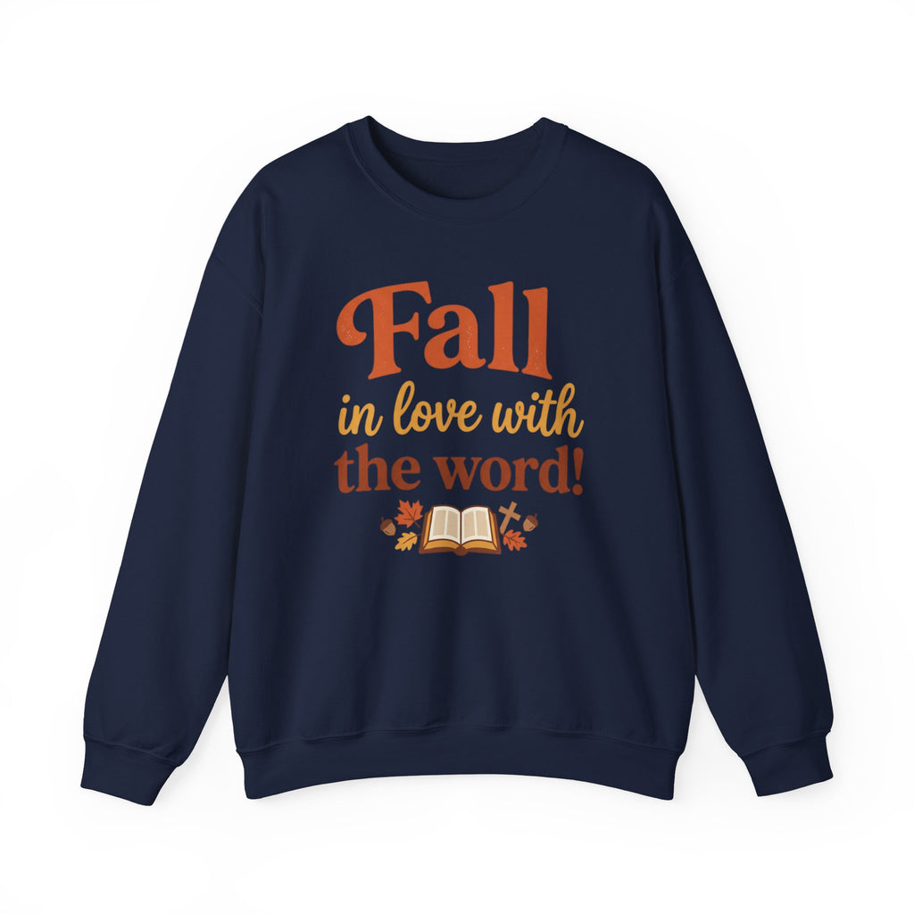 Fall in Love With the Word Sweatshirt