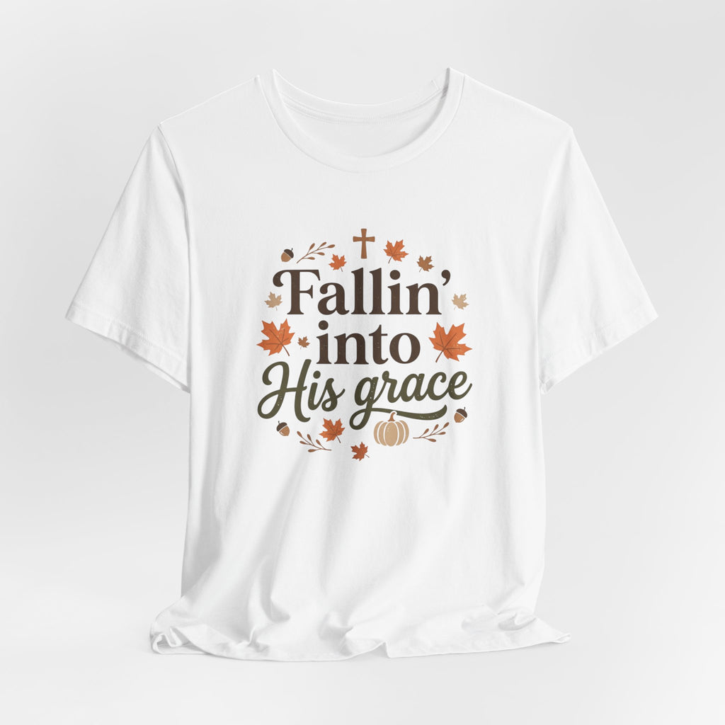 Fallin' Into His Grace Tee — Autumn Christian Faith Shirt