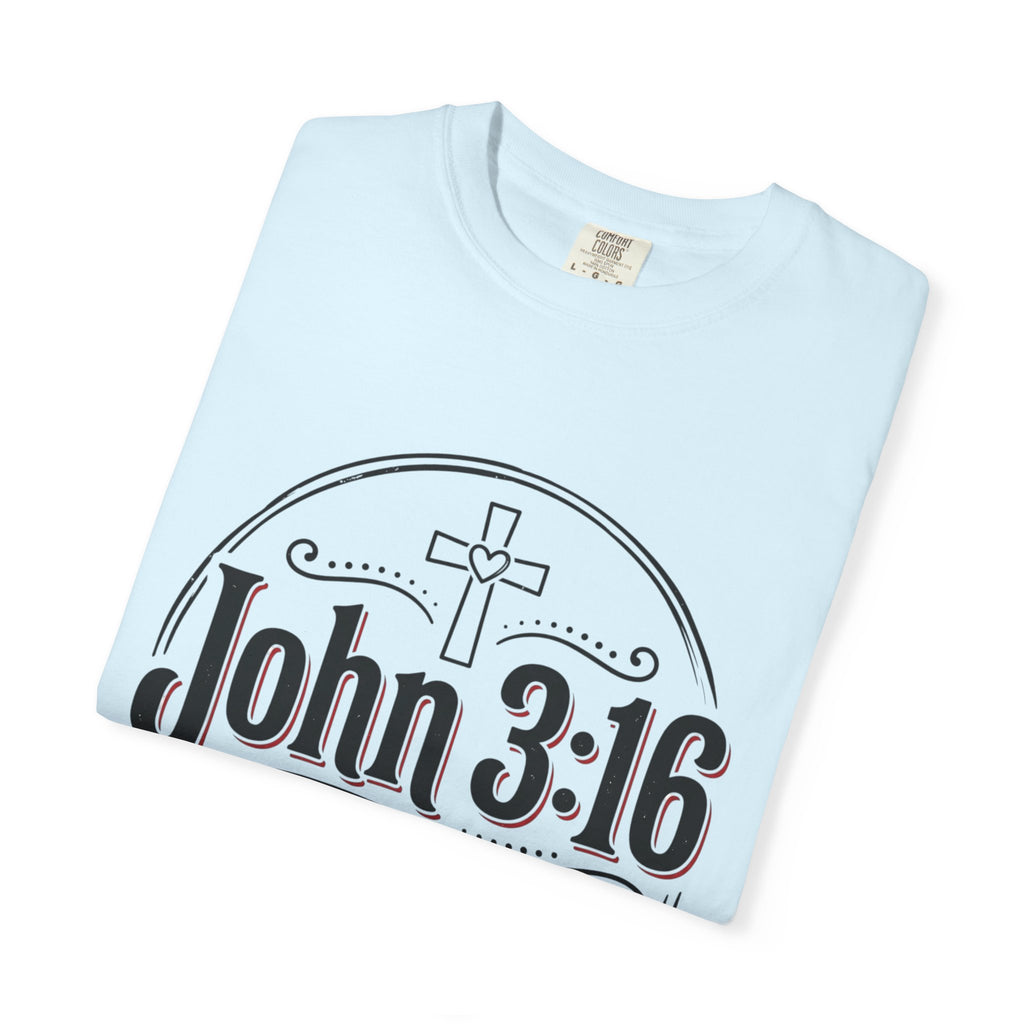 John 3:16 Christian T-Shirt — "For God So Loved the World" Religious Tee