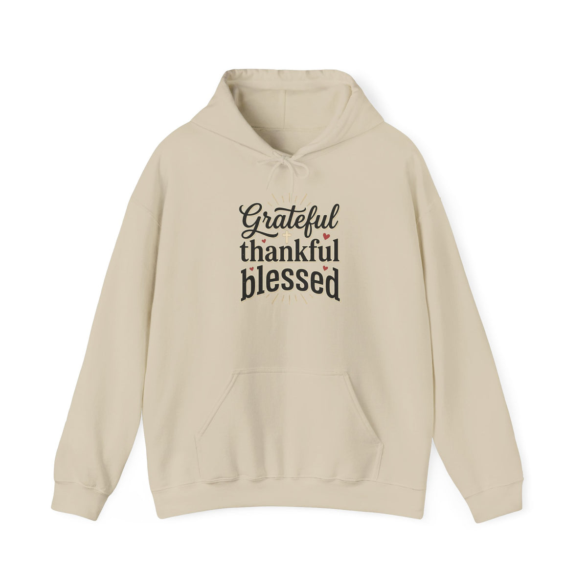 Grateful Thankful Blessed Hoodie — Inspirational Cozy Pullover for Thanksgiving & Everyday