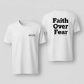 Faith over Fear T-Shirt