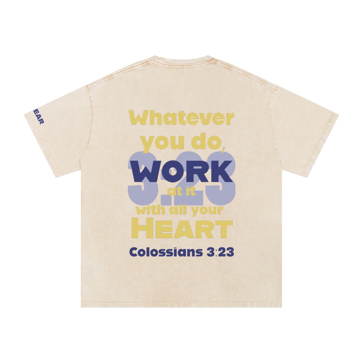 Colossians 3:23 Snow Washed T-shirt